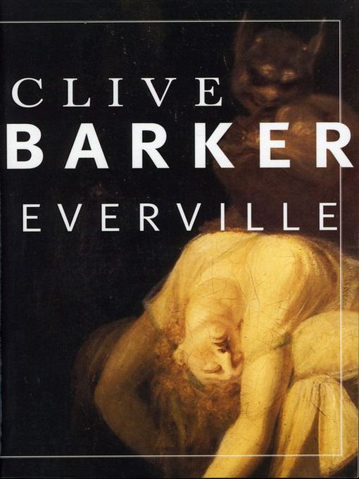 Title details for Everville by Clive Barker - Wait list